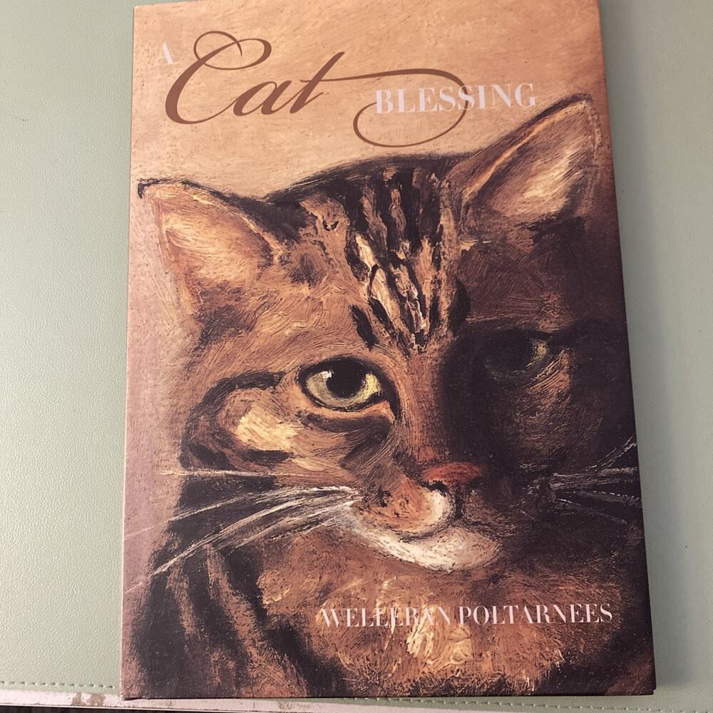 A Cat Blessing / by Welleran Poltarnees / Hardcover / 2001 /